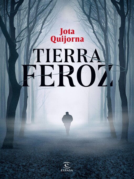 Title details for Tierra feroz by Jota Quijorna - Available